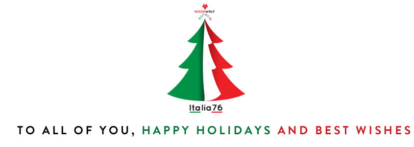 Happy Holidays and Best Wishes from Italia76